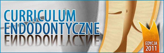 Curriculum Endodontyczne - Edycja 2012